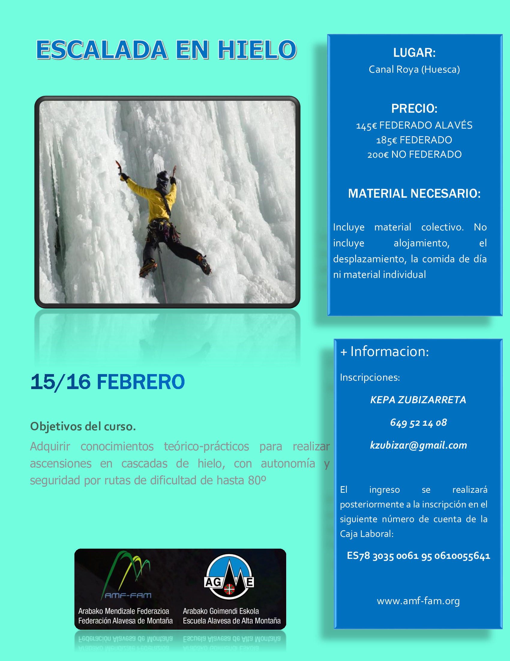 ESCALADA EN HIELO/IZOTZ ESKALADA. 15/16 FEBRERO-OTSAILAK