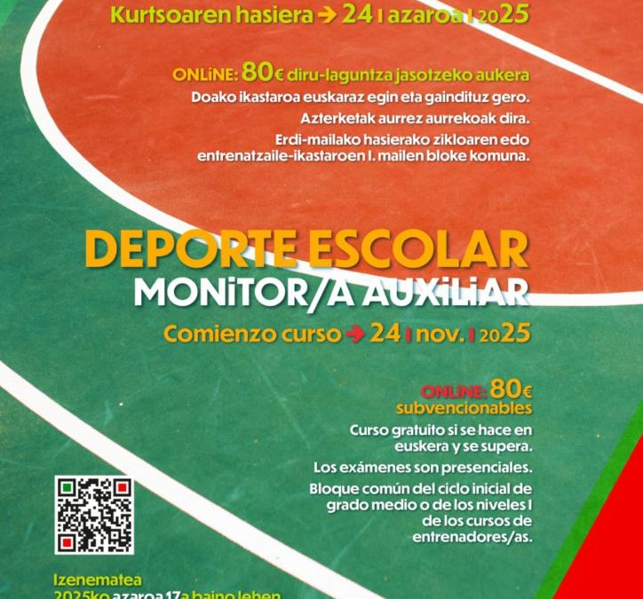 ESKOLA KIROLEKO MONITORE LAGUNTZAILEAREN IKASTAROA (M.A.D.E.) GASTEIZEN